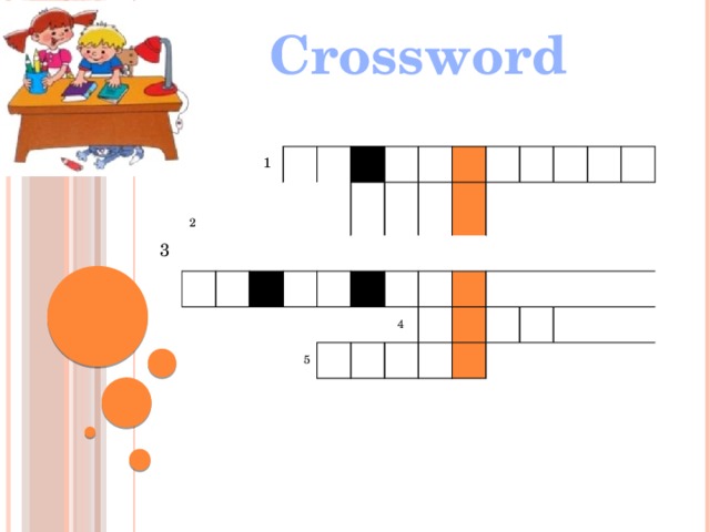 Crossword  1  2   4  5 3