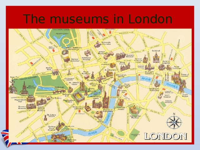 The museums in London