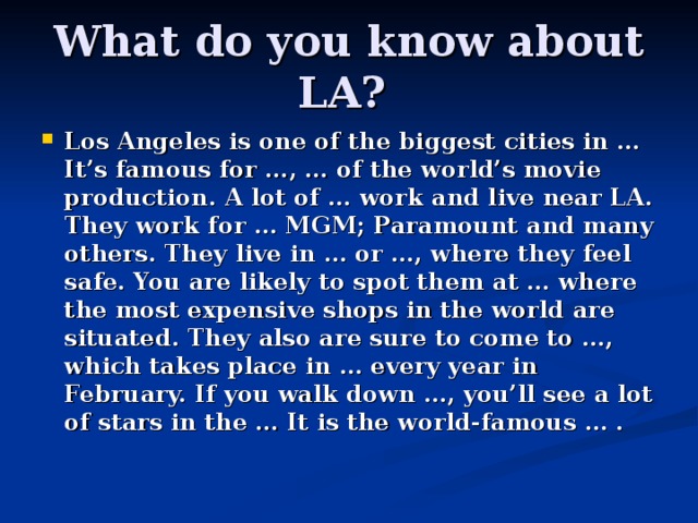 What do you know about LA?