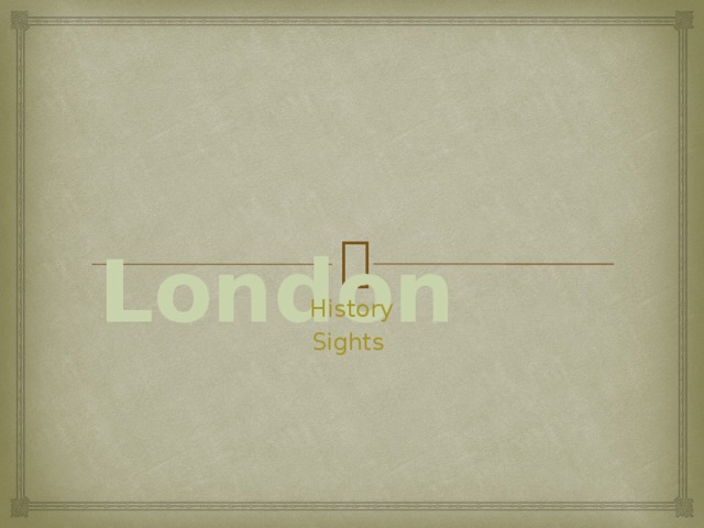 London History Sights