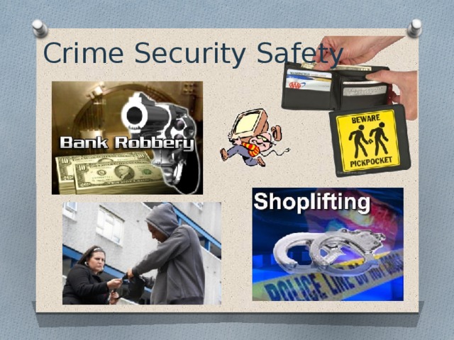 Crime Security Safety