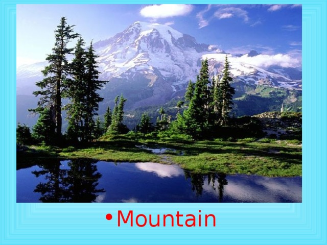 Mountain