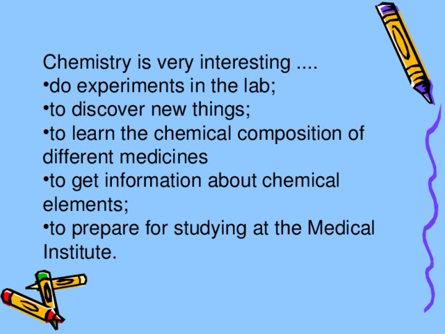 Chemistry is very interesting ....