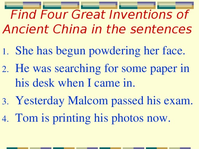 Find Four Great Inventions of Ancient China in the sentences