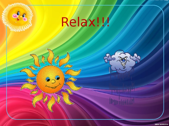 Relax!!!