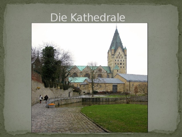 Die Kathedrale