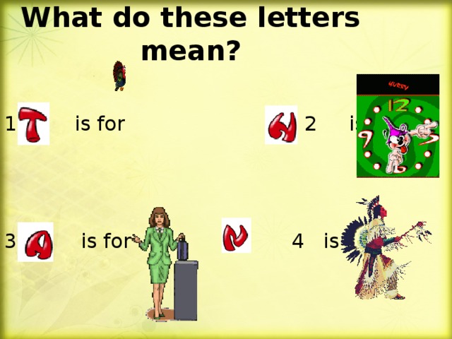 What do these letters mean? 1 is for  2 is for 3 is for    4 is for