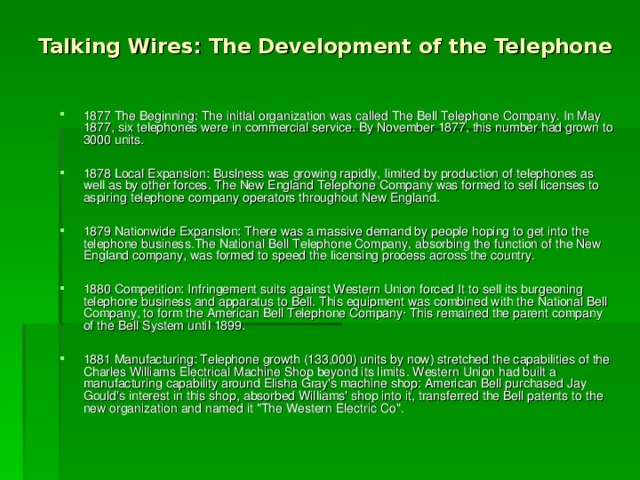 Talking Wires: The Development of the Telephone