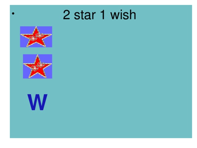 2 star 1 wish