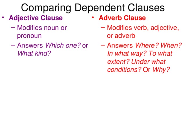 Comparing Dependent Clauses