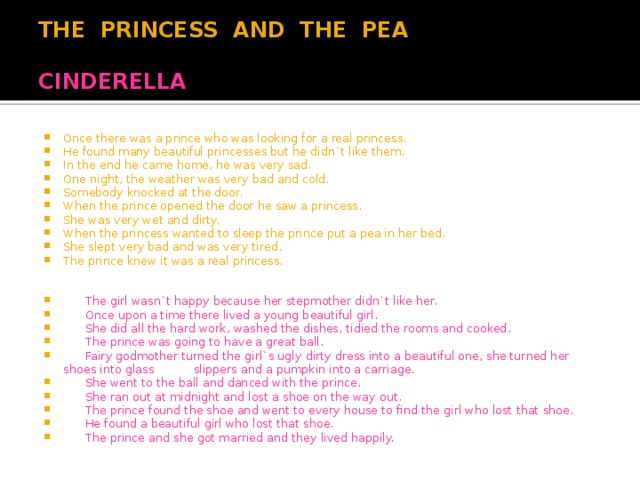 THE PRINCESS AND THE PEA   CINDERELLA