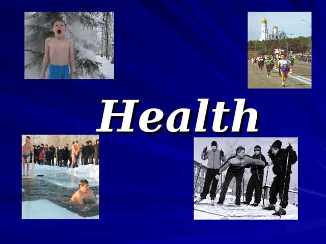 Health