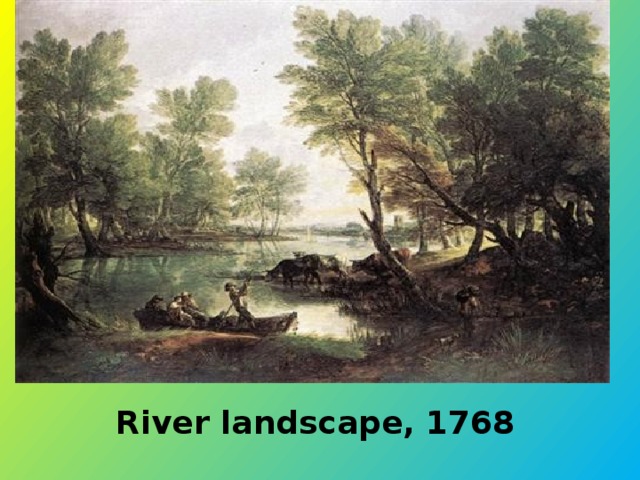 River landscape, 1768