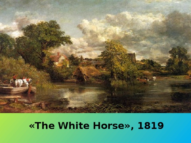 «The White Horse», 1819
