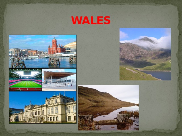 WALES