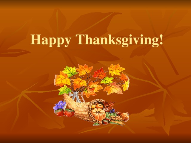 Happy Thanksgiving!