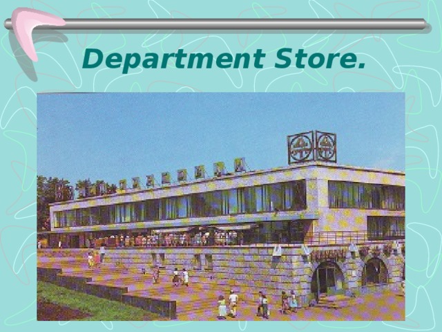 Department Store.