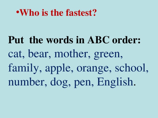 Who is the fastest?