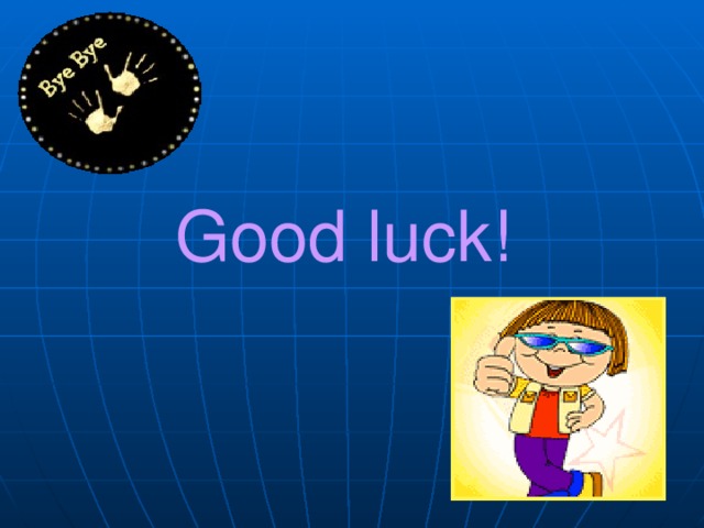 Good luck!