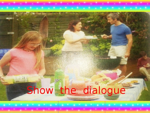 Show  the  dialogue