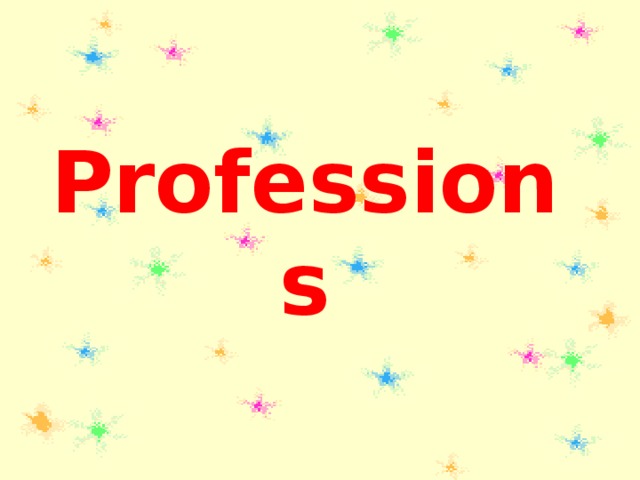 Professions