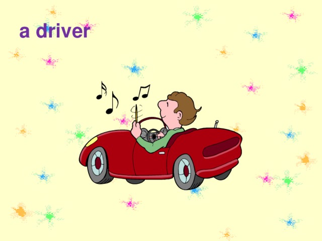 a driver
