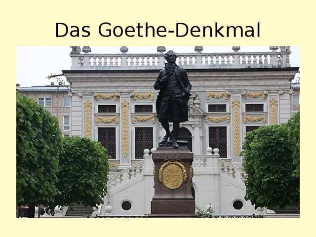 Das Goethe-Denkmal