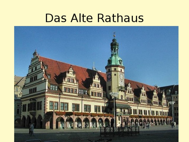 Das Alte Rathaus