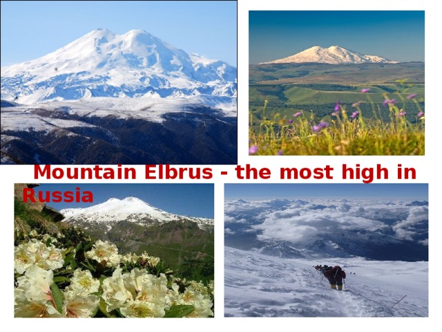 Mountain Elbrus - the most high in Russia