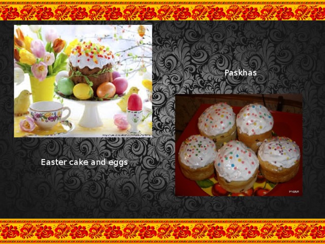 Paskhas Easter cake and eggs