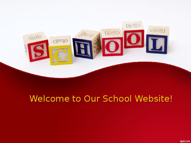 Welcome to Our School Website!