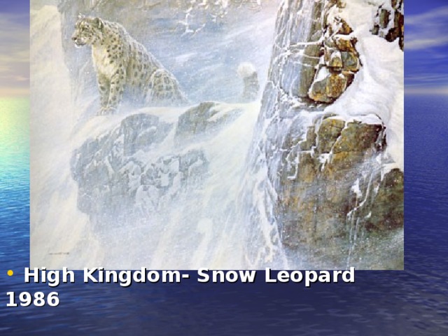 High Kingdom- Snow Leopard 1986