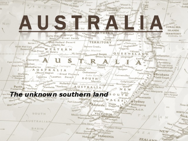 The unknown southern land