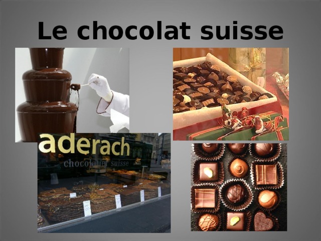 Le chocolat suisse