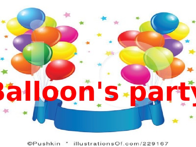 Balloon's party