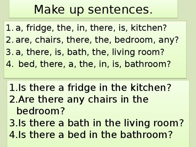 Make up sentences.