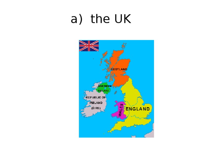 a) the UK
