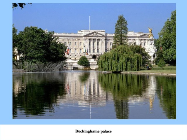 Buckinghame palace