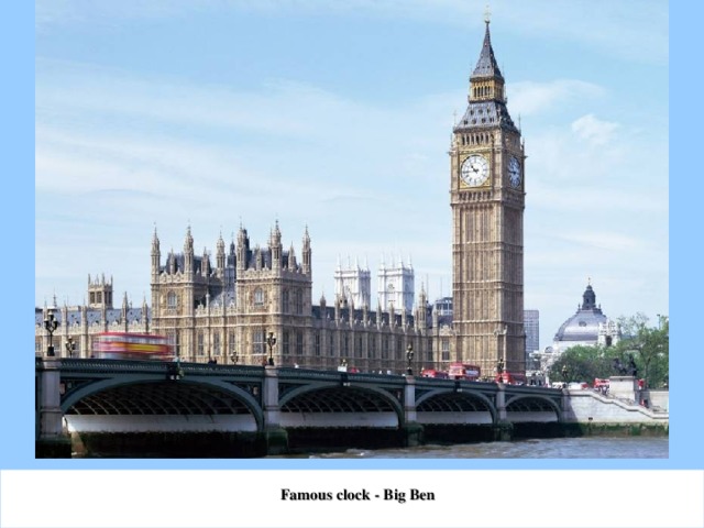 Famous clock  - Big Ben