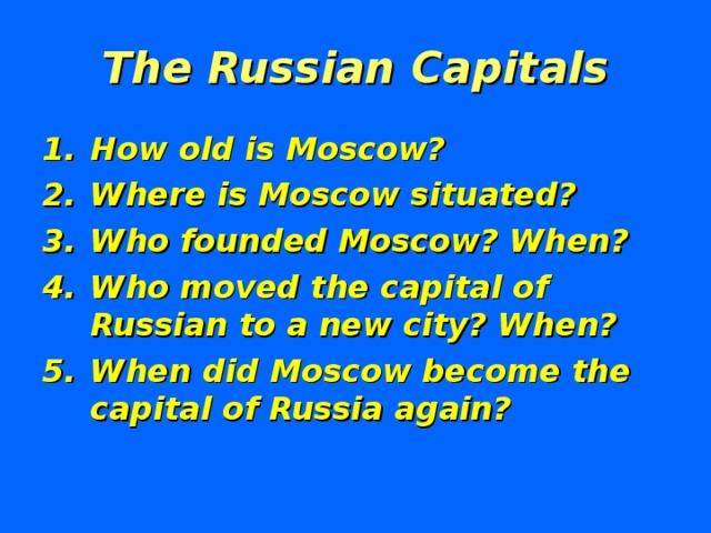 The Russian Capitals