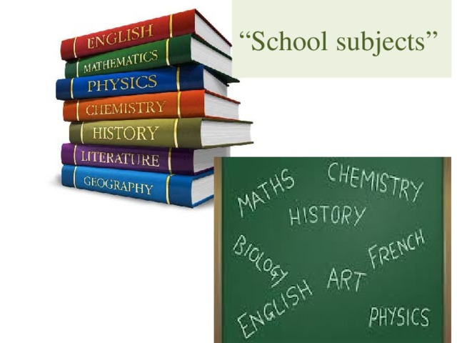 “ School subjects”