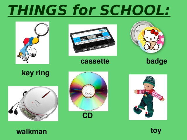 THINGS for SCHOOL: cassette badge key ring CD toy walkman