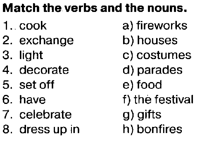 3 match the exchanges. Match the verbs and the Nouns Cook Exchange. Match the verbs and the Nouns 5 класс. Match the verbs with the Nouns. Match the verbs and the Nouns 5 класс ответы.