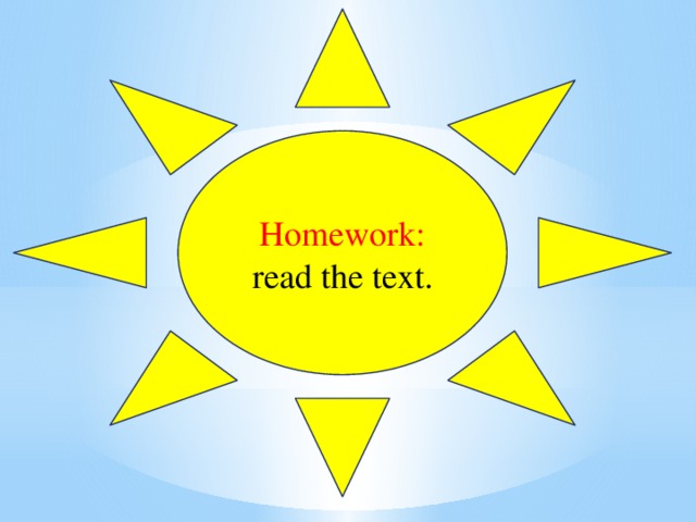 Homework: read the text.