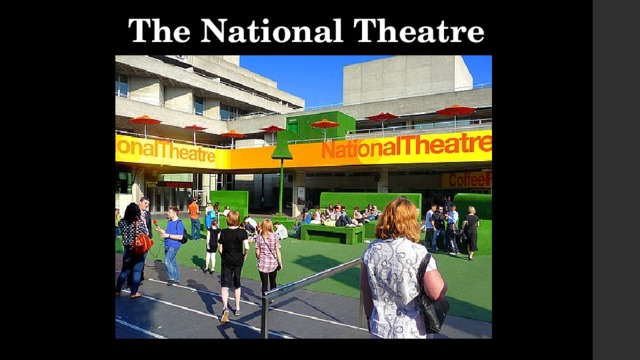 The National Theatre