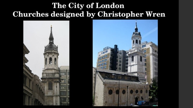 The City of London Churches designed by Christopher Wren