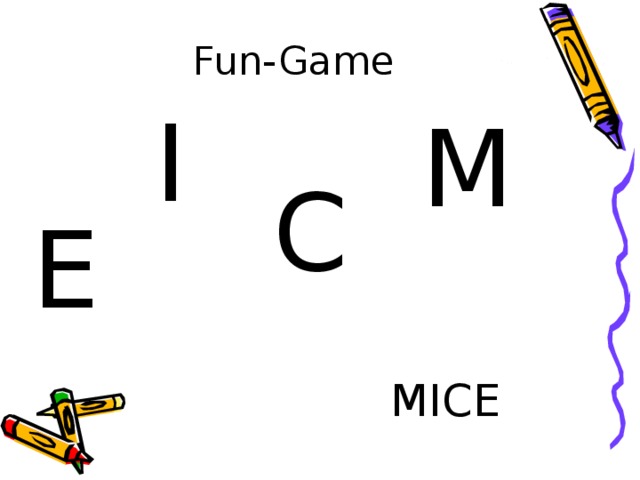 Fun-Game I M C E MICE