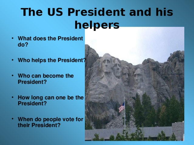 The US President and his helpers