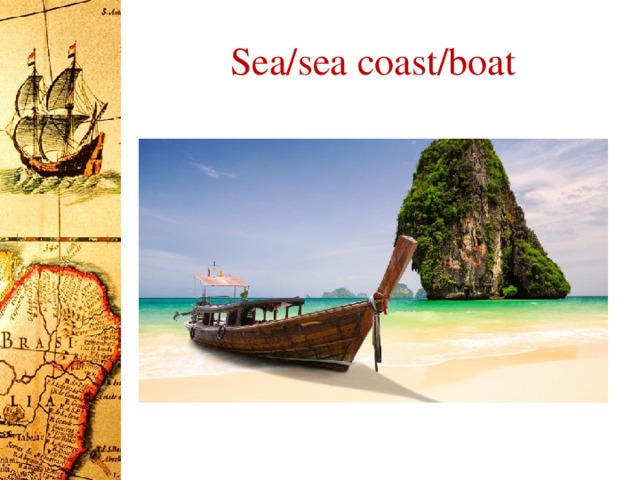 Sea/sea coast/boat