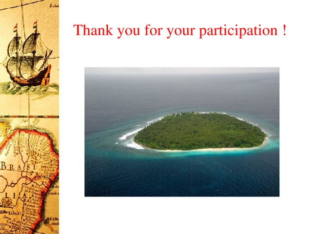 Thank you for your participation !